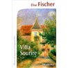 Villa Sourire T.1 Auteur(s): FISCHER Elise