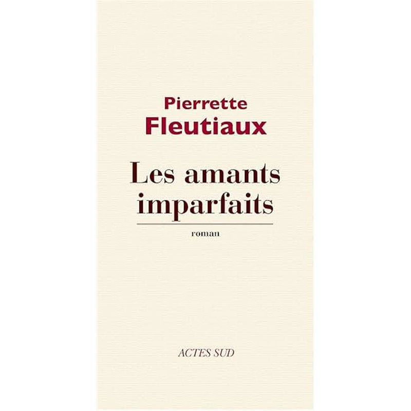 Amants imparfaits les Auteur(s): FLEUTIAUX Pierrette Amants imparfaits les Auteur(s): FLEUTIAUX Pierrette
