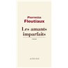 Amants imparfaits les Auteur(s): FLEUTIAUX Pierrette