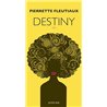 Destiny Auteur(s): FLEUTIAUX Pierrette