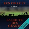 Chute des gÃ©ants la T.1 Auteur(s): FOLLETT Ken