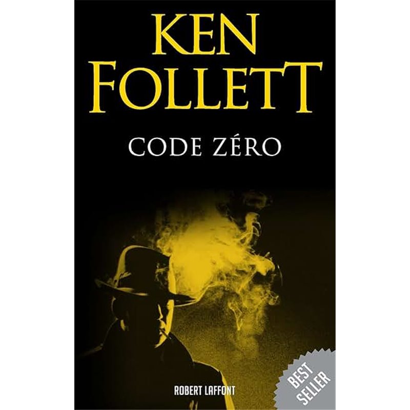 Code zéro Auteur(s): FOLLETT Ken Code zéro Auteur(s): FOLLETT Ken