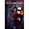 OÃ¹ est Anne Frank ! Auteur(s): FOLMAN Ari
