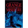 MISERERE Auteur(s): GRANGE Jean-Christophe