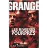 RIVIERES POURPRES LES Auteur(s): GRANGE Jean-Christophe