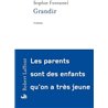 Grandir Auteur(s): FONTANEL Sophie