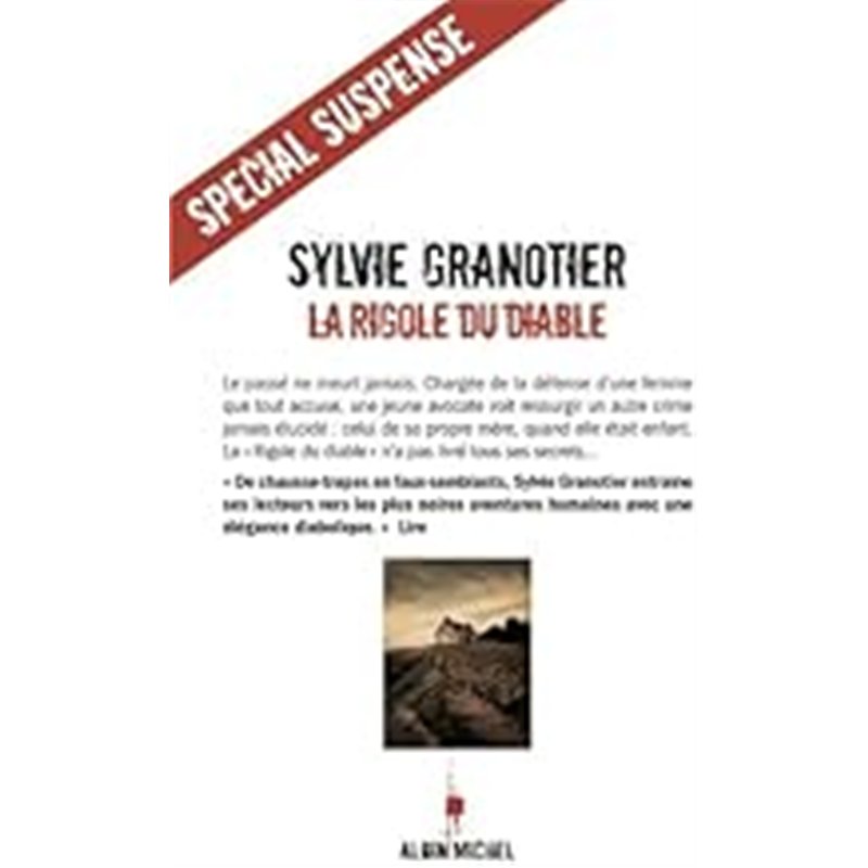 RIGOLE DU DIABLE LA Auteur(s): GRANOTIER Sylvie