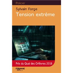 Tension extrÃªme Auteur(s): FORGE Sylvain