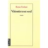 Valentin tout seul Auteur(s): FORLANI Remo