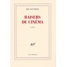 Baisers de cinema Auteur(s): FOTTORINO Eric