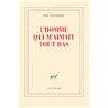 homme qui m'aimait tout bas L' Auteur(s): FOTTORINO Eric