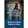 Bureau des affaires occultes le Auteur(s): FOUASSIER Eric