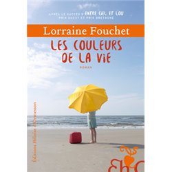 Couleurs de la vie les Auteur(s): FOUCHET Lorraine