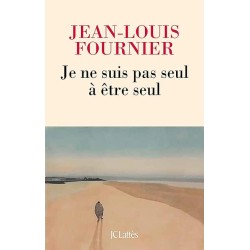 Je ne suis pas seul Ã  Ãªtre seul Auteur(s): FOURNIER Jean-Louis
