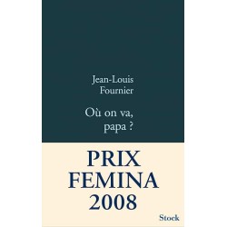 OÃ¹ on va papa ? Auteur(s): FOURNIER Jean-Louis