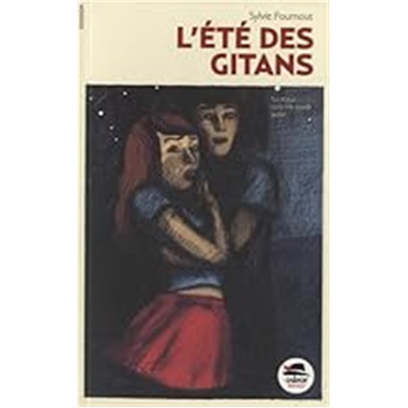 Eté des gitans L Auteur(s): FOURNOUT Sylvie Eté des gitans L Auteur(s): FOURNOUT Sylvie