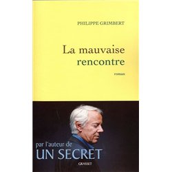 MAUVAISE RENCONTRE LA Auteur(s): GRIMBERT Philippe