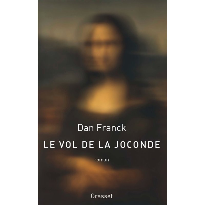 Vol de la Joconde le Auteur(s): FRANCK Dan Vol de la Joconde le Auteur(s): FRANCK Dan