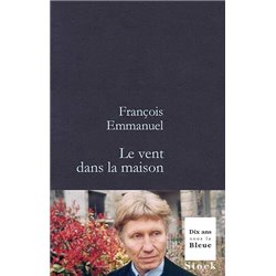 Vent dans la maison le Auteur(s): FRANCOIS Emmanuel