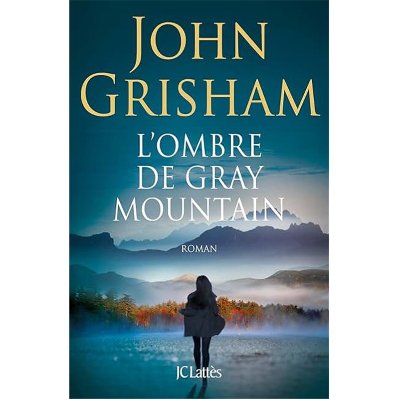 OMBRE DE GRAY MOUTAIN L' Auteur(s): GRISHAM John
