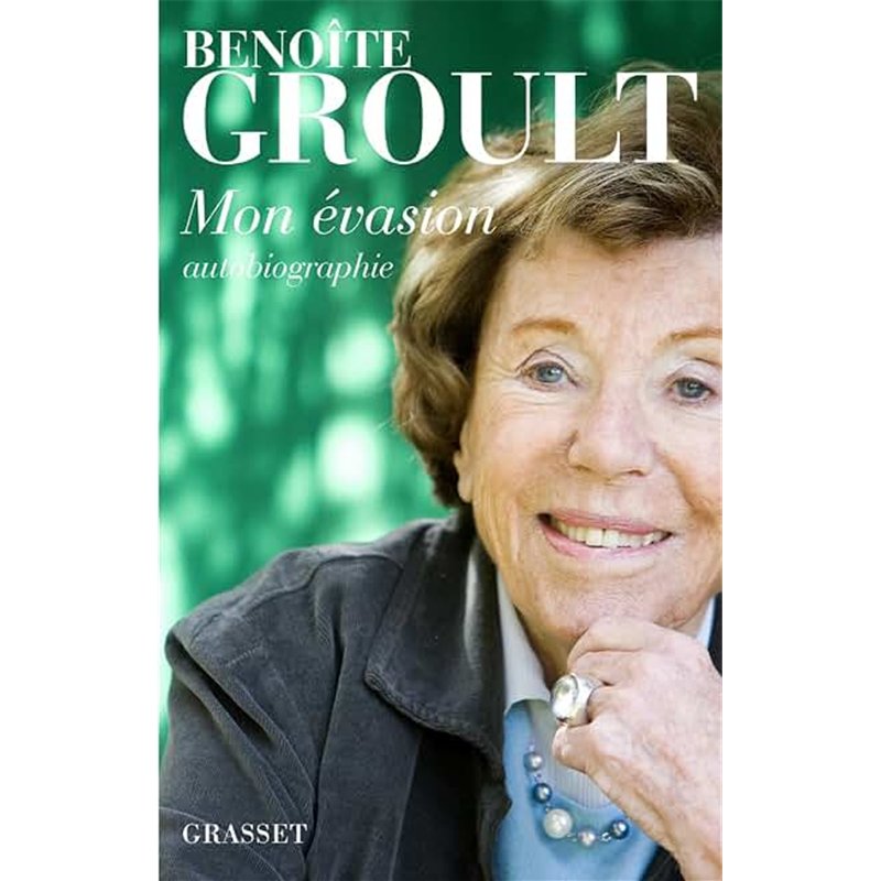 MON EVASION Auteur(s): GROULT Benoite