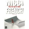 Plus fort que le doute Auteur(s): FRENCH Nicci