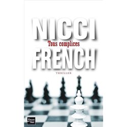 Tous complices Auteur(s): FRENCH Nicci