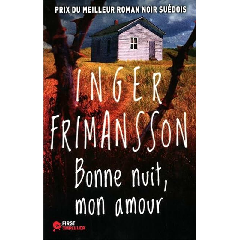Bonne nuit mon amour Auteur(s): FRIMANSSON Inger Bonne nuit mon amour Auteur(s): FRIMANSSON Inger