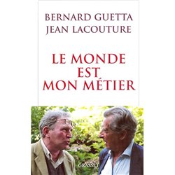 MONDE EST MON METIER LE Auteur(s): GUETTA Bernard