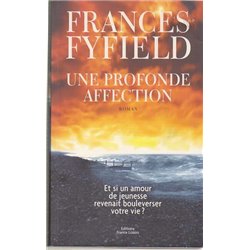 Profonde affection une Auteur(s): FYFIELD Frances