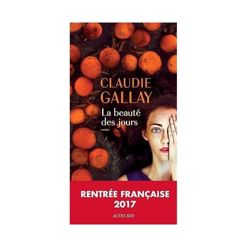 Beauté des jours la Auteur(s): GALLAY Claudie Beauté des jours la Auteur(s): GALLAY Claudie