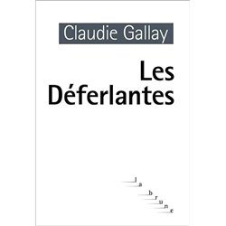 DÃ©ferlantes les Auteur(s): GALLAY Claudie