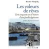 VOLEURS DE REVES LES Auteur(s): HADJADJ Bachir