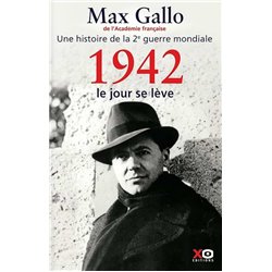 1942 : le jour se lÃ¨ve T.2 Auteur(s): GALLO Max