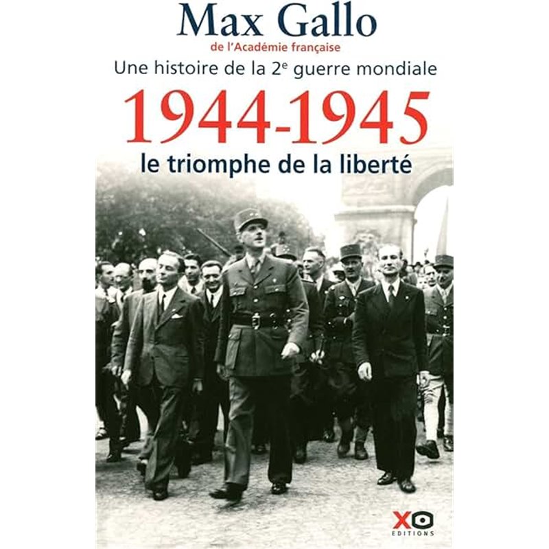 1944-1945 T.4 Auteur(s): GALLO Max 1944-1945 T.4 Auteur(s): GALLO Max