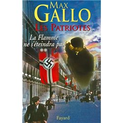 Flamme ne s'eteindra pas la T.2 Auteur(s): GALLO Max
