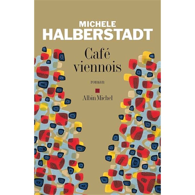 CAFE VIENNOIS Auteur(s): HALBERSTADT Michele