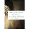 De l'amour et autres demons Auteur(s): GARCiA MaRQUEZ Gabriel