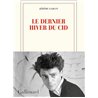 Dernier hiver du Cid le Auteur(s): GARCIN Jerôme