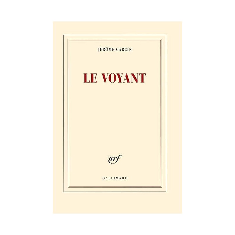 Voyant le Auteur(s): GARCIN Jean Voyant le Auteur(s): GARCIN Jean