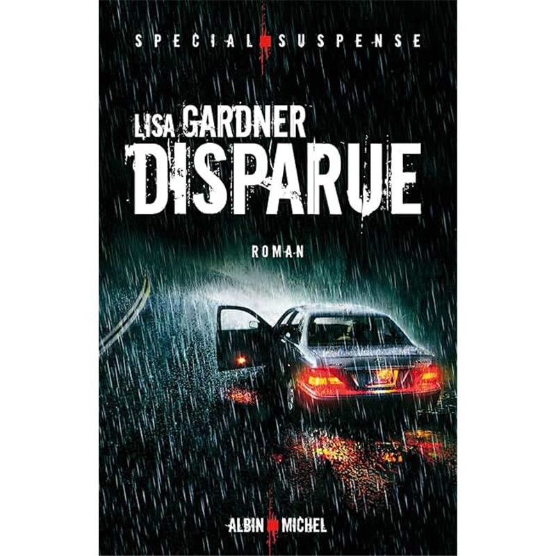 Disparue Auteur(s): GARDNER Lisa Disparue Auteur(s): GARDNER Lisa