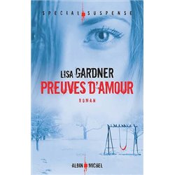 Preuves d'amour Auteur(s): GARDNER Lisa