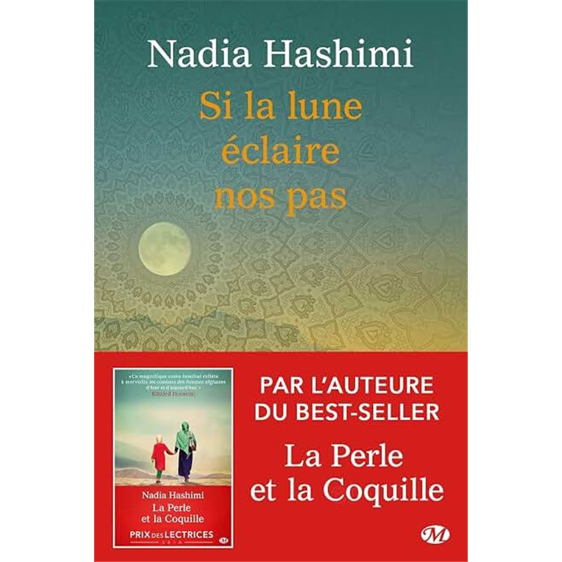 SI LA LUNE ECLAIRE NOS PAS Auteur(s): HASHIMI Nadia