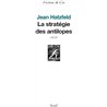 STRATEGIE DES ANTILOPES LA Auteur(s): HATZFELD Jean