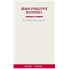 ET RESTER VIVANT Auteur(s): BLONDEL Jean-Philippe