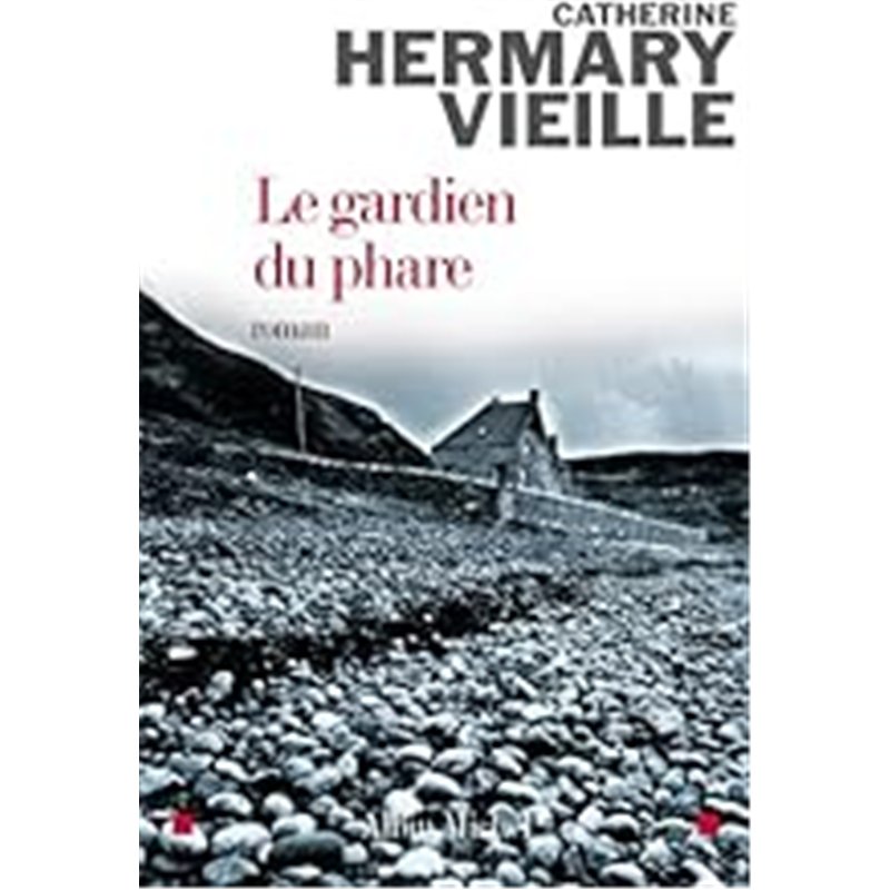 GARDIEN DU PHARE LE Auteur(s): HERMARY-VIEILLE Catherine