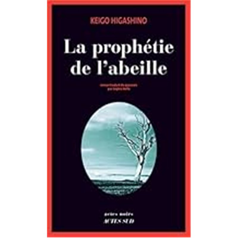 PROPHETIE DE L'ABEILLE LA Auteur(s): HIGASHINO Keigo