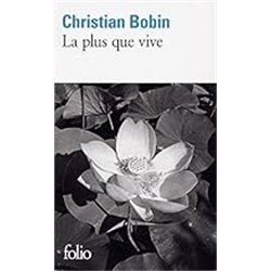 PLUS QUE VIVE LA Auteur(s): BOBIN Christian