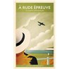 A RUDE EPREUVE T.2 Auteur(s): HOWARD Elisabeth Jane