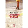COULEUR DE L'EAU LA Auteur(s): HUDSON Kerry